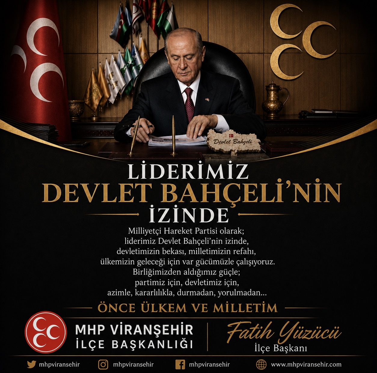 Liderimiz Devlet Bahçeli'nin İzinde: Davamıza ve Milletimize Bağlılıkla Yürüyoruz
