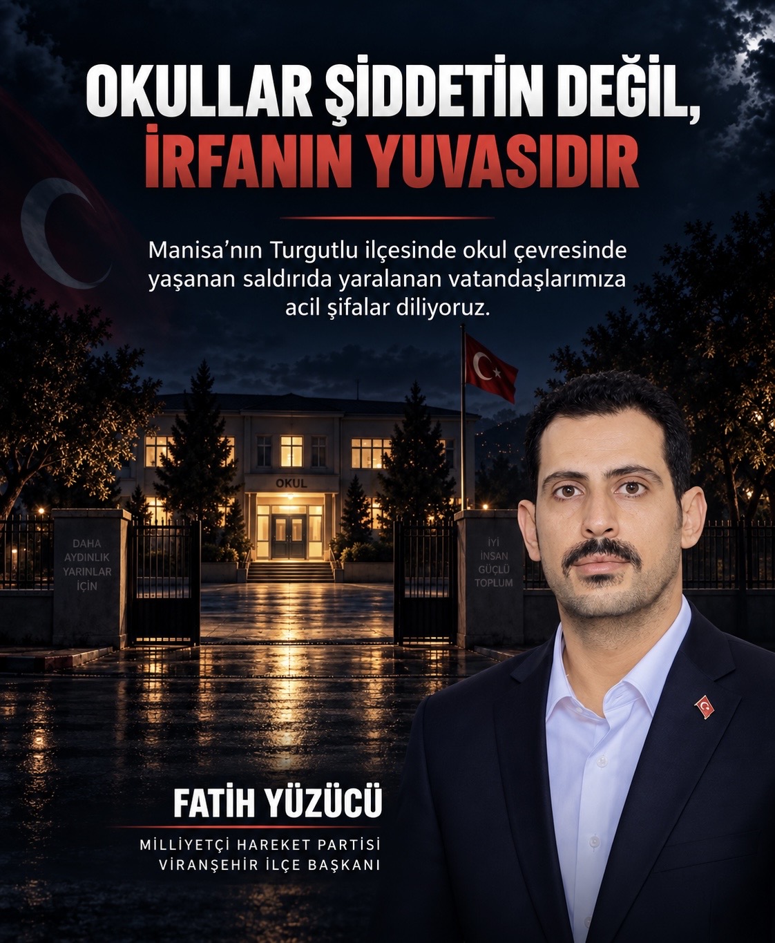 Okullar Şiddetin Değil, İrfanın Yuvasıdır