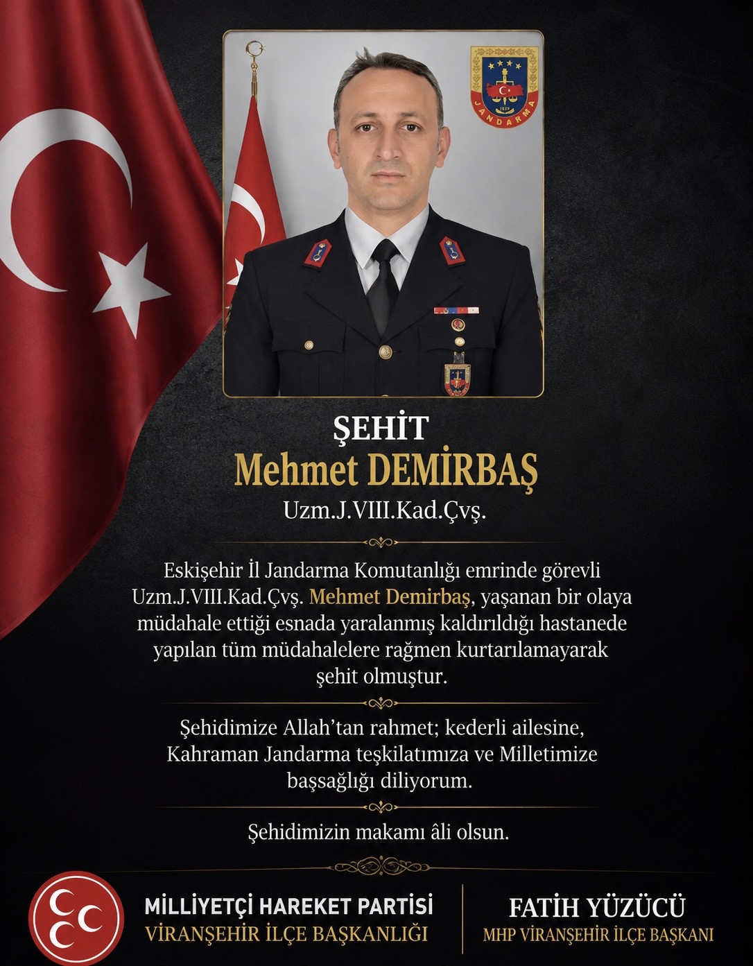 Başkanımız Fatih YÜZÜCÜ'den Şehit Uzm.J.VIII.Kad.Çvş. Mehmet Demirbaş İçin Başsağlığı Mesajı